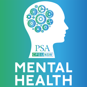 Last call! PSA CPSU NSW Mental Health Conference 2025