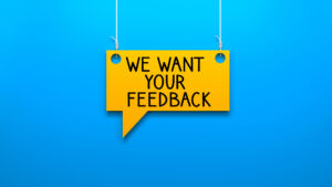 Feedback, survey, meeting